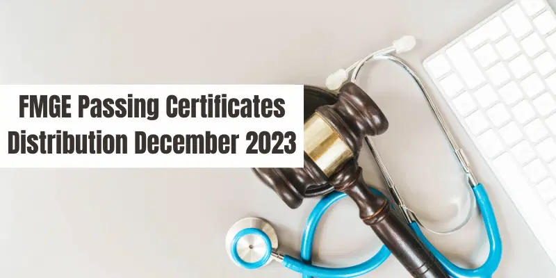 FMGE Passing Certificates Distribution December 2023