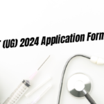 NEET (UG) 2024 Application Form Released