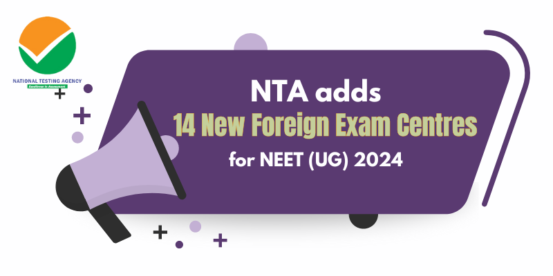 Announcement of Neet (UG) 2024 Foreign Exam Centres and logo of National Agency Test